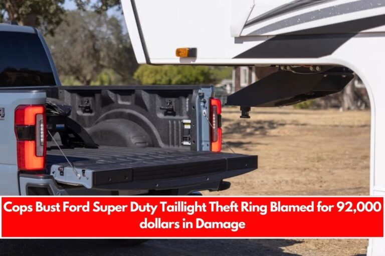 Cops Bust Ford Super Duty Taillight Theft Ring Blamed for 92,000 dollars in Damage