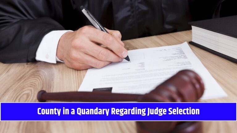 County in a Quandary Regarding Judge Selection