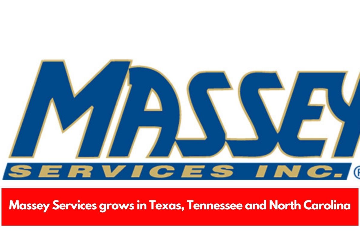 Massey Services grows in Texas, Tennessee and North Carolina