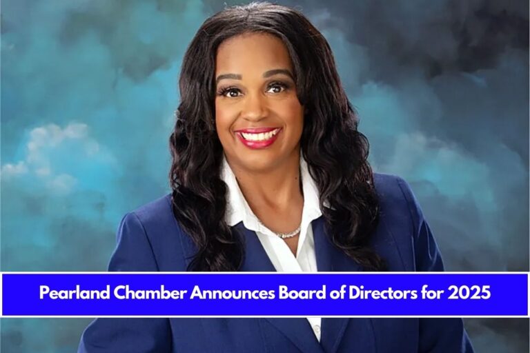 Pearland Chamber Announces Board of Directors for 2025