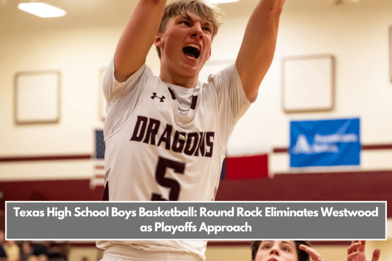 Texas High School Boys Basketball Round Rock Eliminates Westwood as Playoffs Approach