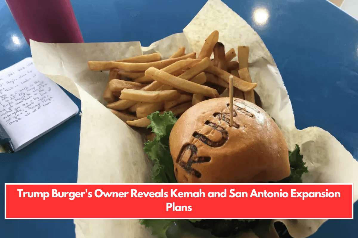 Trump Burger's Owner Reveals Kemah and San Antonio Expansion Plans